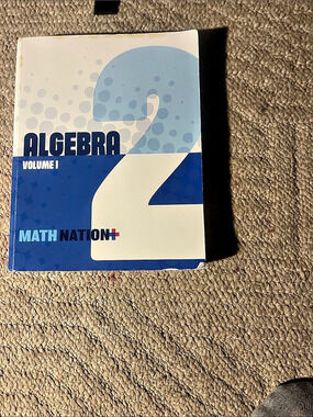 Math Nation Algebra 2 Volume 1 Textbook Blue